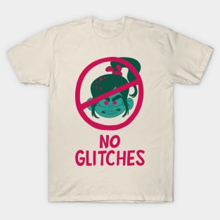 No Glitches T-Shirt